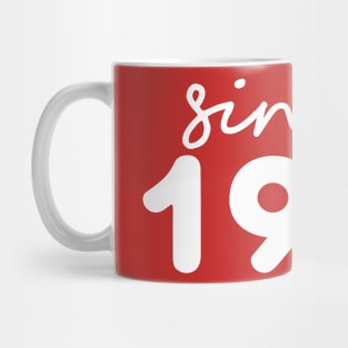 Since 1981 Mug